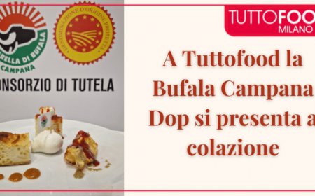 A Tuttofood la Bufala Campana Dop si presenta a colazione