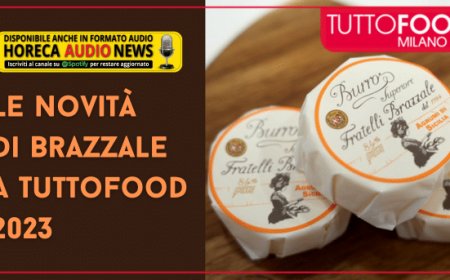 Le novità di Brazzale a Tuttofood 2023