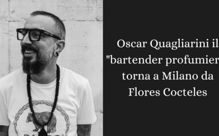 Oscar Quagliarini il "bartender profumiere" torna a Milano da Flores Cocteles