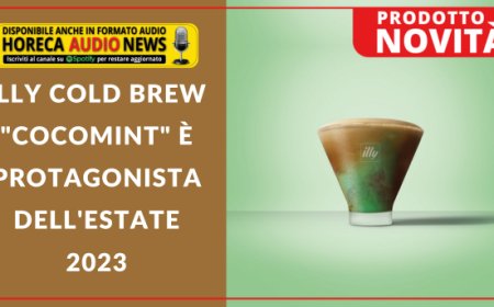 illy Cold Brew "Cocomint" è protagonista dell'estate 2023