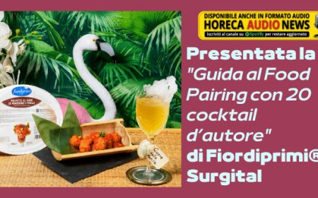 Presentata la "Guida al Food Pairing con 20 cocktail d’autore" di Fiordiprimi®- Surgital