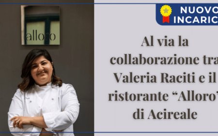 Al via la collaborazione tra Valeria Raciti e il ristorante “Alloro” di Acireale