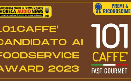 101CAFFE' candidato ai Foodservice Award 2023