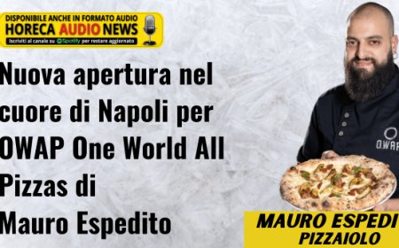 Nuova apertura nel cuore di Napoli per OWAP One World All Pizzas di Mauro Espedito