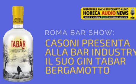Roma Bar Show: Casoni presenta alla bar industry il suo Gin Tabar Bergamotto