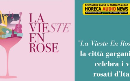 "La Vieste En Rose": la città garganica celebra i vini rosati d'Italia