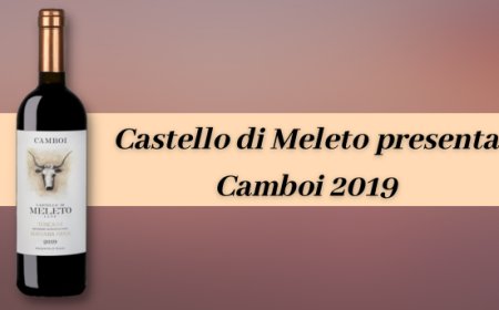 Castello di Meleto presenta Camboi 2019