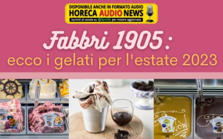 Fabbri 1905: ecco i gelati per l'estate 2023