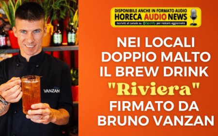 Nei locali Doppio Malto il brew drink "Riviera" firmato da Bruno Vanzan