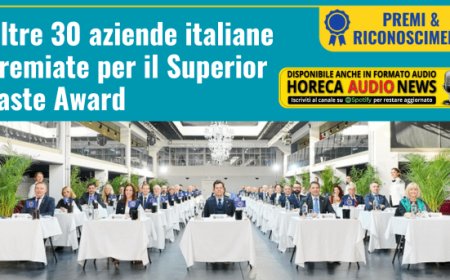 Oltre 30 aziende italiane premiate per il Superior Taste Award