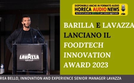 Barilla e Lavazza lanciano il FoodTech Innovation Award 2023