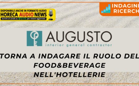 AUGUSTO Contract torna a indagare il ruolo del Food&Beverage nell'Hotellerie