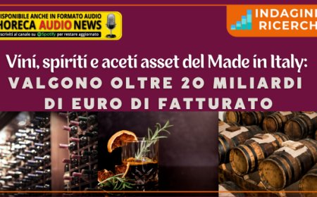 Vini, spiriti e aceti asset del Made in Italy: valgono oltre 20 miliardi di euro di fatturato