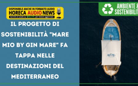 Il progetto di sostenibilità "Mare Mio by Gin Mare" fa tappa nelle destinazioni del Mediterraneo