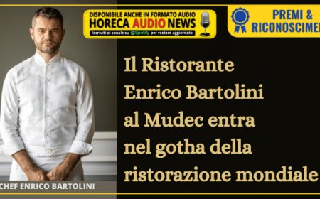 Il Ristorante Enrico Bartolini al Mudec entra nel gotha della ristorazione mondiale