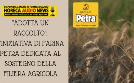 "Adotta un raccolto": l'iniziativa di Farina Petra dedicata al sostegno della filiera agricola