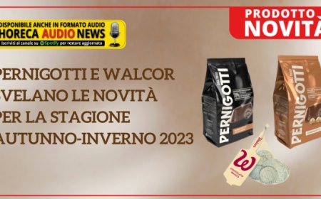 Pernigotti e Walcor svelano le novità per la stagione autunno-inverno 2023