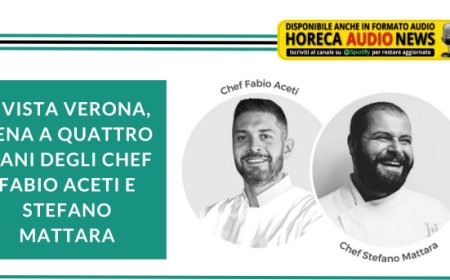 A VISTA Verona, cena a quattro mani degli chef Fabio Aceti e Stefano Mattara