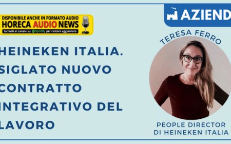 HEINEKEN Italia. Siglato nuovo contratto integrativo del lavoro