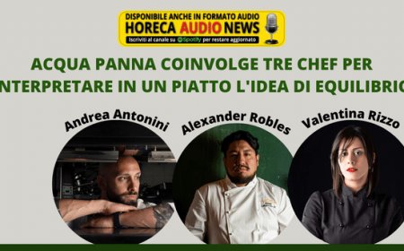 Acqua Panna coinvolge tre chef per interpretare in un piatto l'idea di equilibrio
