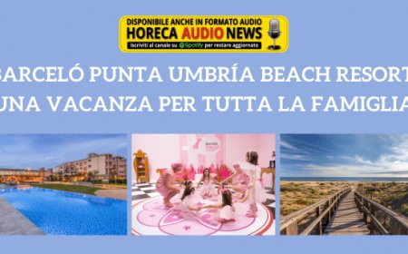 Barceló Punta Umbría Beach Resort: una vacanza per tutta la famiglia