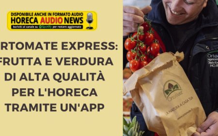 Ortomate Express: frutta e verdura di alta qualità per l'Horeca tramite un'app