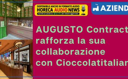 AUGUSTO Contract rafforza la sua collaborazione con Cioccolatitaliani