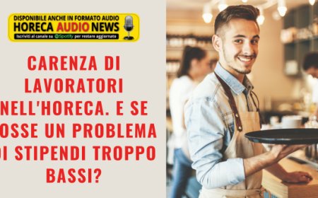 Carenza di lavoratori nell'Horeca. E se fosse un problema di stipendi troppo bassi?