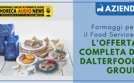 Formaggi per il Food Service: l'offerta completa di DalterFood Group