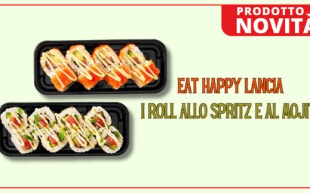 Eat Happy lancia i roll allo Spritz e al Mojito