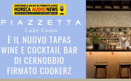 "Piazzetta" è il nuovo tapas wine e cocktail bar di Cernobbio firmato Cookerz
