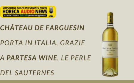 Château de Farguesin porta in Italia, grazie a Partesa Wine, le perle del Sauternes