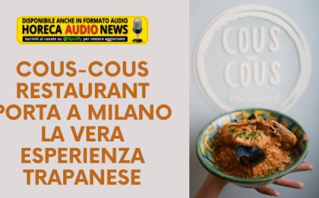 Cous-Cous Restaurant porta a Milano la vera esperienza trapanese