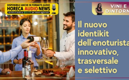 Il nuovo identikit dell’enoturista: innovativo, trasversale e selettivo
