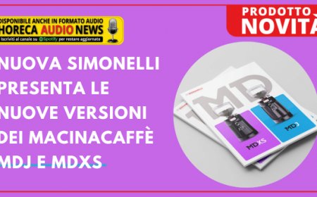 Nuova Simonelli presenta le nuove versioni dei macinacaffè MDJ e MDXS