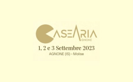 1, 2 e 3 settembre 2023 - Casearia - Agnone (Isernia)