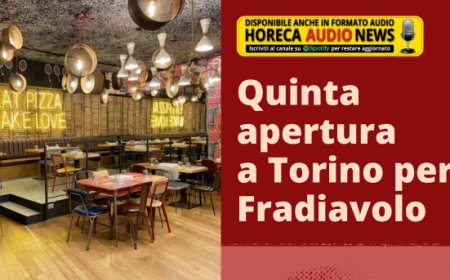 Quinta apertura a Torino per Fradiavolo