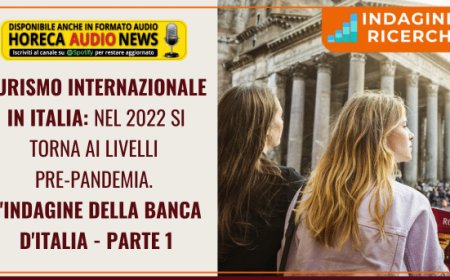 Turismo internazionale in Italia: nel 2022 si torna ai livelli pre-pandemia. L'indagine della Banca d'Italia - Parte 1