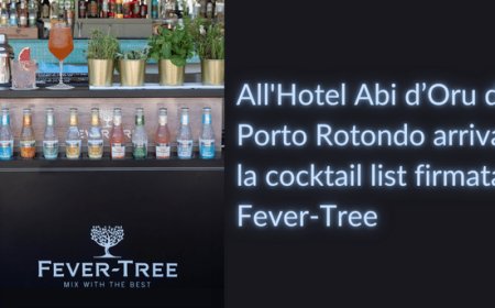 All'Hotel Abi d’Oru di Porto Rotondo arriva la cocktail list firmata Fever-Tree
