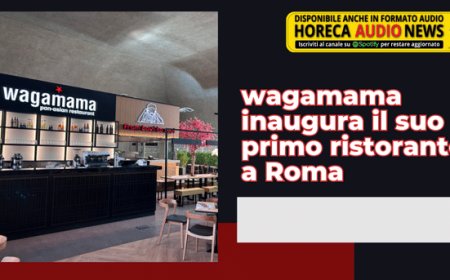 wagamama inaugura il suo primo ristorante a Roma