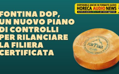 Fontina DOP, un nuovo piano di controlli per rilanciare la filiera certificata