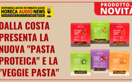 Dalla Costa presenta la nuova "pasta proteica" e la "veggie pasta"