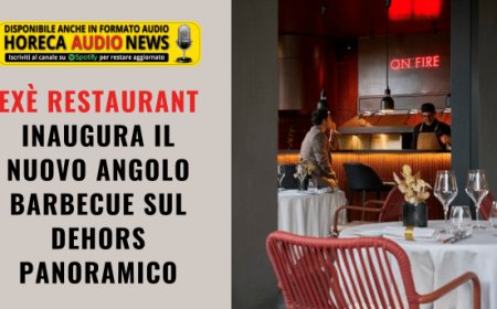 Exè Restaurant inaugura il nuovo angolo barbecue sul dehors panoramico