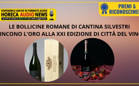 Le bollicine romane di Cantine Silvestri vincono l'oro alla XXI edizione di Città del Vino