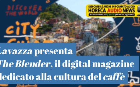 Lavazza presenta The Blender, il digital magazine dedicato alla cultura del caffè