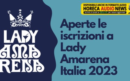 Aperte le iscrizioni a Lady Amarena Italia 2023