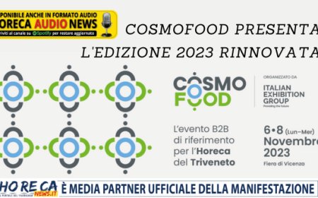 Cosmofood presenta l'edizione 2023 rinnovata