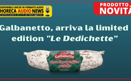 Galbanetto, arriva la limited edition "Le Dedichette"