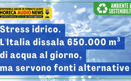 Stress idrico. L'Italia dissala 650.000 m³ di acqua al giorno, ma servono fonti alternative