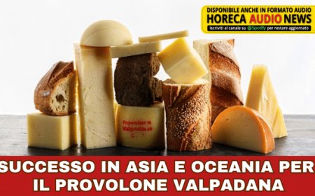 Successo in Asia e Oceania per il Provolone Valpadana